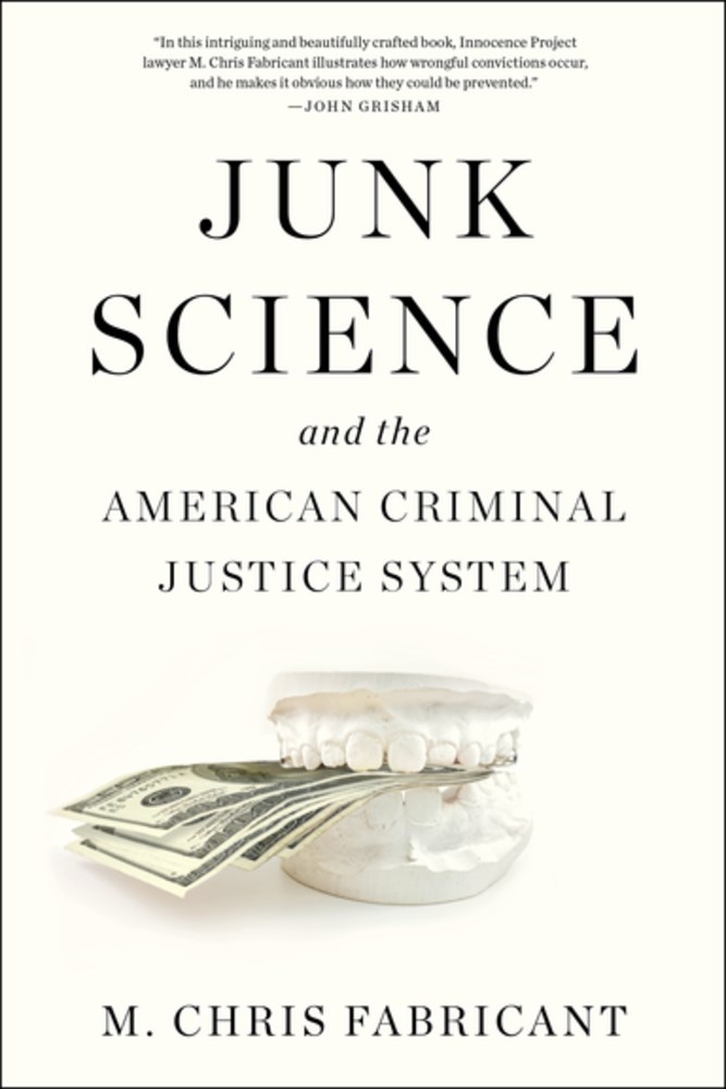 A key part of Junk Science is the Innocence Project, a New York based nonprofit organization. M. Chris Fabricant currently is the Innocence Projects Director of Strategic Litigation.